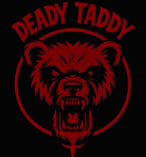 DEADY TADDY 10 x 10